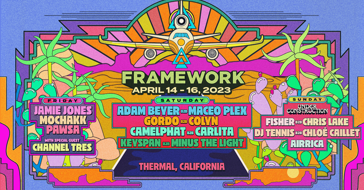 Framework Unveils Explosive Coachella After Parties Lineup!