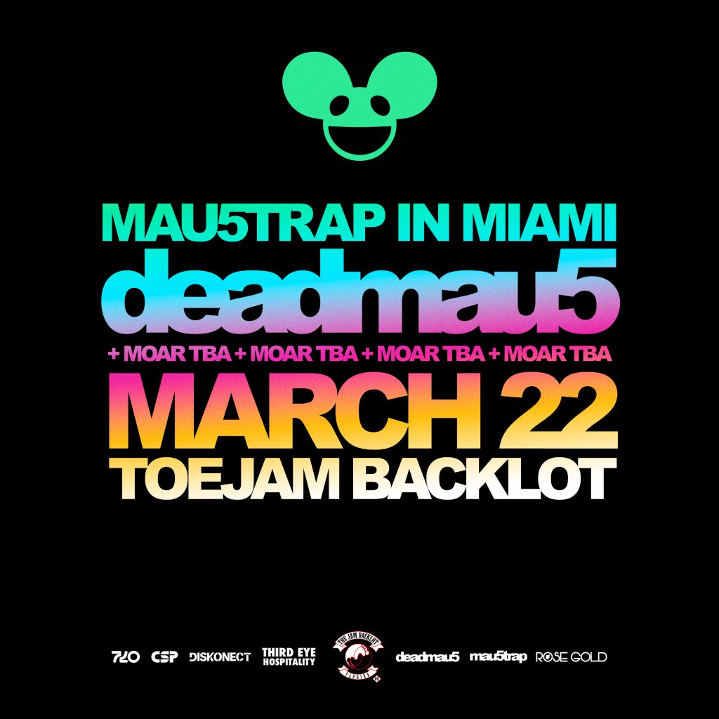 Miami Music Week Will Host New mau5trap Event by deadmau5 - EDMTunes