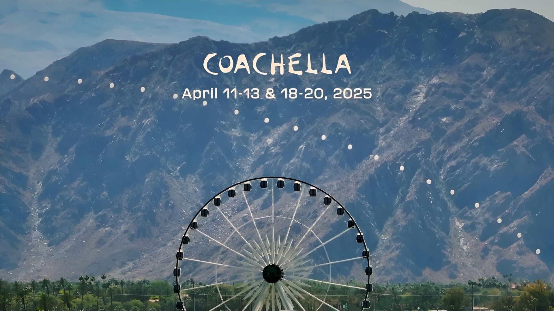 Coachella 2025 Dates Have Been Announced EDMTunes