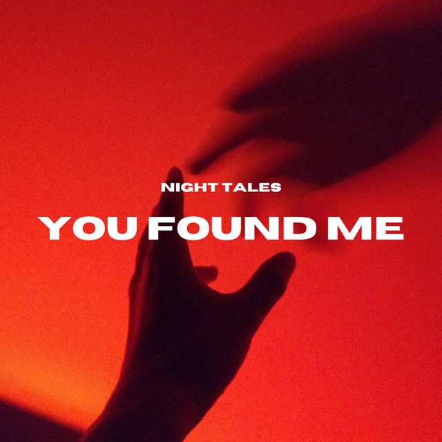 Night Tales Release Breathtaking Track ‘You Found Me’